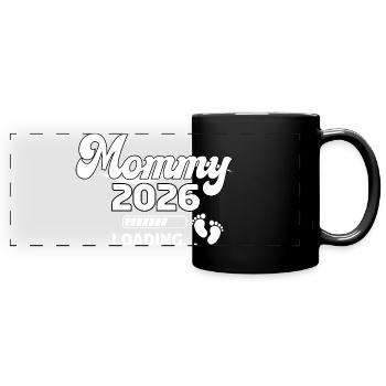 Mommy 2026 Loading Design - Full Colour Panoramic Mug - black - Front