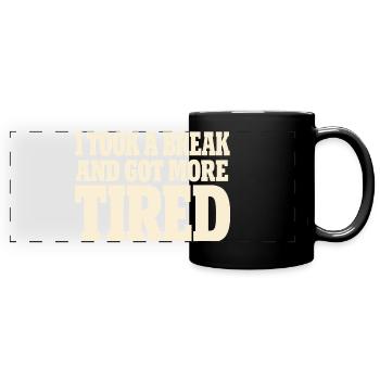 Ausgebrannter Millennial, Müder Erwachsener, - Panorama-Tasse farbig - Schwarz - Vorne