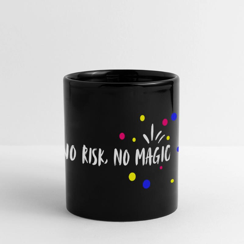 Pas de risque, pas de magie. Pas de risque, pas de magie. Mug panoramique uni