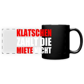 klatschen zahlt nicht die miete - Panorama-Tasse farbig - Schwarz - Vorne