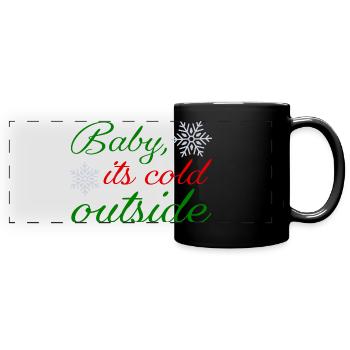 Baby it's cold outside - Full Colour Panoramic Mug - black - Front