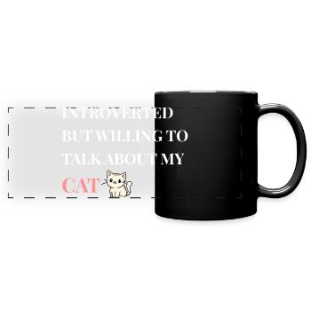 Introverti mais prêt à parler de mon chat - Mug panoramique uni - noir - Devant
