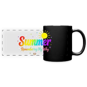 Summer Remembering My Why - Full Colour Panoramic Mug - black - Front