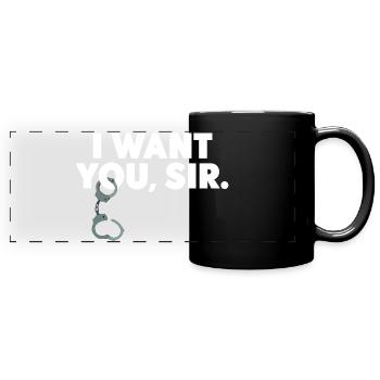 BDSM Sub Geschenk SM Outfit Bondage I WANT YOU SIR - Panorama-Tasse farbig - Schwarz - Vorne