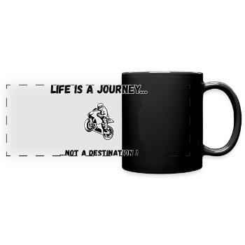 Motorrad Lebensreise Zitat Design - Panorama-Tasse farbig - Schwarz - Vorne