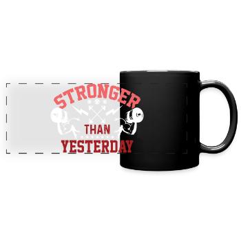Stronger Than Yesterday - Full Colour Panoramic Mug - black - Front