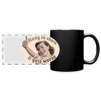 Restez à l’écoute, ça empire - Mug panoramique uni - noir - Devant