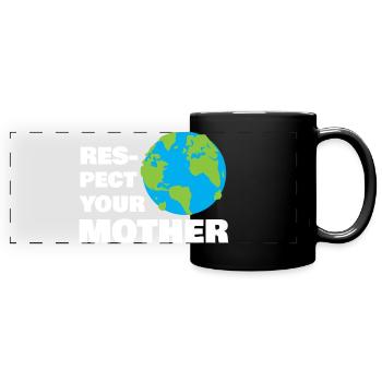Respect Your Mother Earth Typography Design - Panorama-Tasse farbig - Schwarz - Vorne