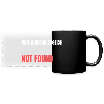 404 : Audio anglais non trouvé - Mug panoramique uni - noir - Devant