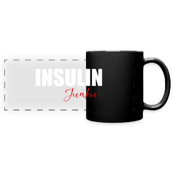 Insulin junkie fun quote - Full Colour Panoramic Mug - black - Front
