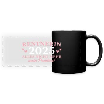Rentnerin 2025 Ruhestand Frau Rente - Panorama-Tasse farbig - Schwarz - Vorne
