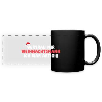 Ich war artig Weihnachtsmann - Panorama-Tasse farbig - Schwarz - Vorne