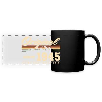 Original 1945 Jahrgang geboren Geburtstagsgeschenk - Panorama-Tasse farbig - Schwarz - Vorne