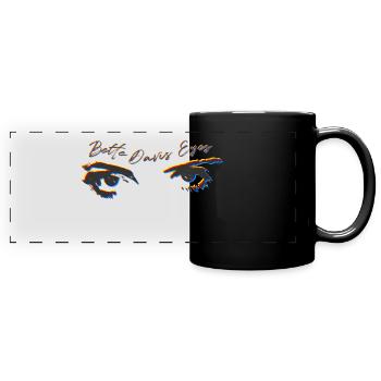 Bette Davis Eyes - Panorama-Tasse farbig - Schwarz - Vorne