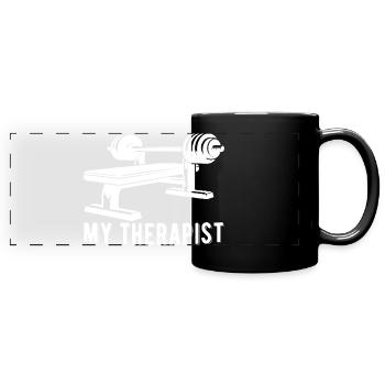 My Therapist Bench Press Gym Body Building Funny - Full Colour Panoramic Mug - black - Front