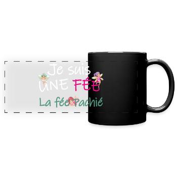 T-shirt je suis une fée, la fée Pachié, humour - Mug panoramique uni - noir - Devant