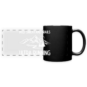 Ultra Running - Mud, Sweat and Trails - Full Colour Panoramic Mug - black - Front