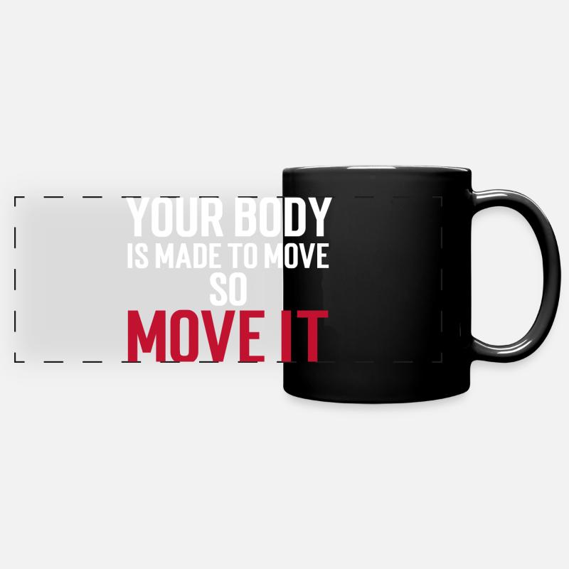Your Body Is Made To Move - So Move It Weiss/Rot - Panorama-Tasse farbig - Schwarz