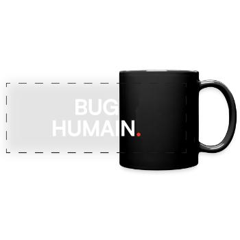 Moderne Humor-Müdigkeit durch menschliches Insekt - Panorama-Tasse farbig - Schwarz - Vorne