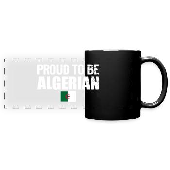 Proud To Be Algerian Algerische Flagge Algerier - Panorama-Tasse farbig - Schwarz - Vorne