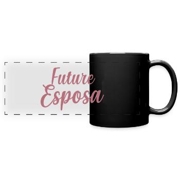 Future Esposa Engagement Bridal Shower Wedding - Full Colour Panoramic Mug - black - Front