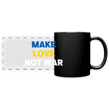Faire l’amour pas la guerre Paix Mondiale Ukraine - Mug panoramique uni - noir - Devant