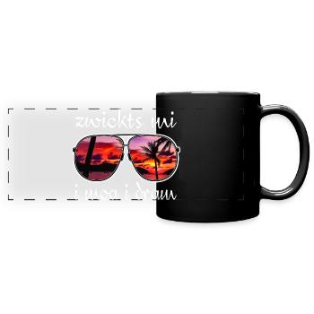 zwickts mi i moa i dram, holiday feeling, dialect - Full Colour Panoramic Mug - black - Front