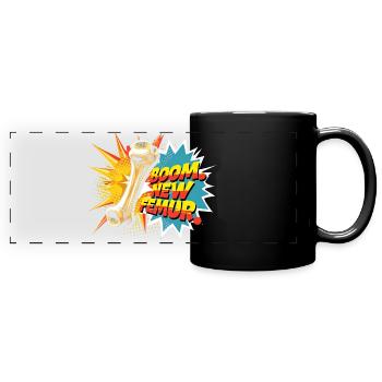 Leg fracture Broken thigh - Full Colour Panoramic Mug - black - Front