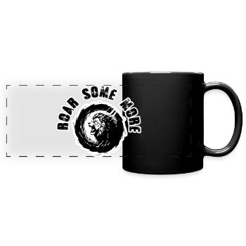 Lion Roar Some More Powerful - Full Colour Panoramic Mug - black - Front