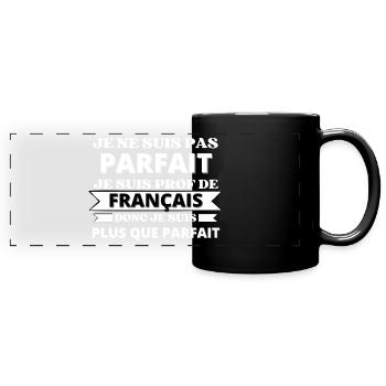Professeur de Français Cadeau Humour prof - Mug panoramique uni - noir - Devant
