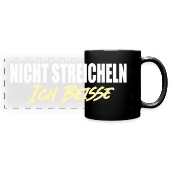 Nicht Streicheln Ich Beisse - Panorama-Tasse farbig - Schwarz - Vorne