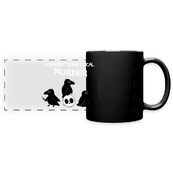 Support your local murder - Full Colour Panoramic Mug - black - Front