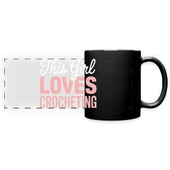 This Girl Loves Crocheting - Panorama-Tasse farbig - Schwarz - Vorne