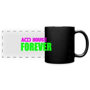 Acid House für immer - Panorama-Tasse farbig - Schwarz - Vorne
