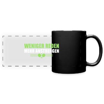 Tischtennis Weniger reden Mehr anstrengen - Panorama-Tasse farbig - Schwarz - Vorne