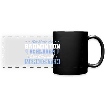 Federball Spruch Männer Badminton - Panorama-Tasse farbig - Schwarz - Vorne