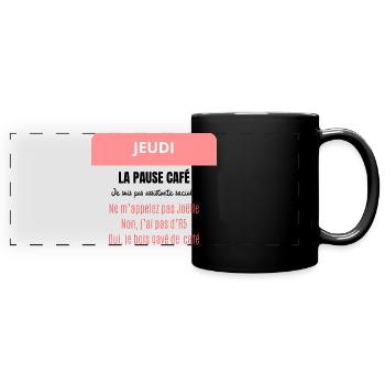 La pause café - Je suis pas assistante sociale - Mug panoramique uni - noir - Devant