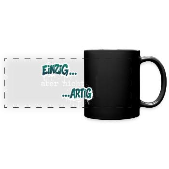 Einzig aber nicht ARTIG - Panorama-Tasse farbig - Schwarz - Vorne