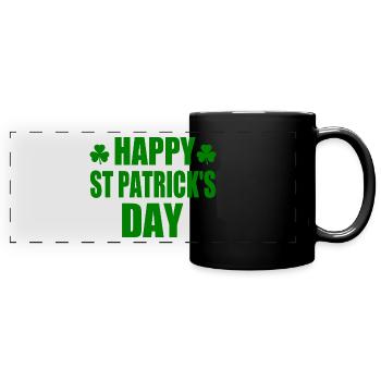 happy st patricks day - Full Colour Panoramic Mug - black - Front