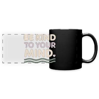 Mental health awareness, - Full Colour Panoramic Mug - black - Front