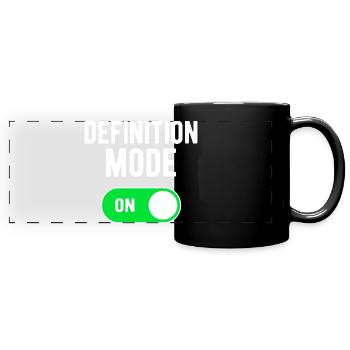 Definition Mode On GYM Palestra Definizione - Full Colour Panoramic Mug - black - Front
