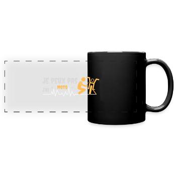 Je peux pas j'ai moto - Mug panoramique uni - noir - Devant