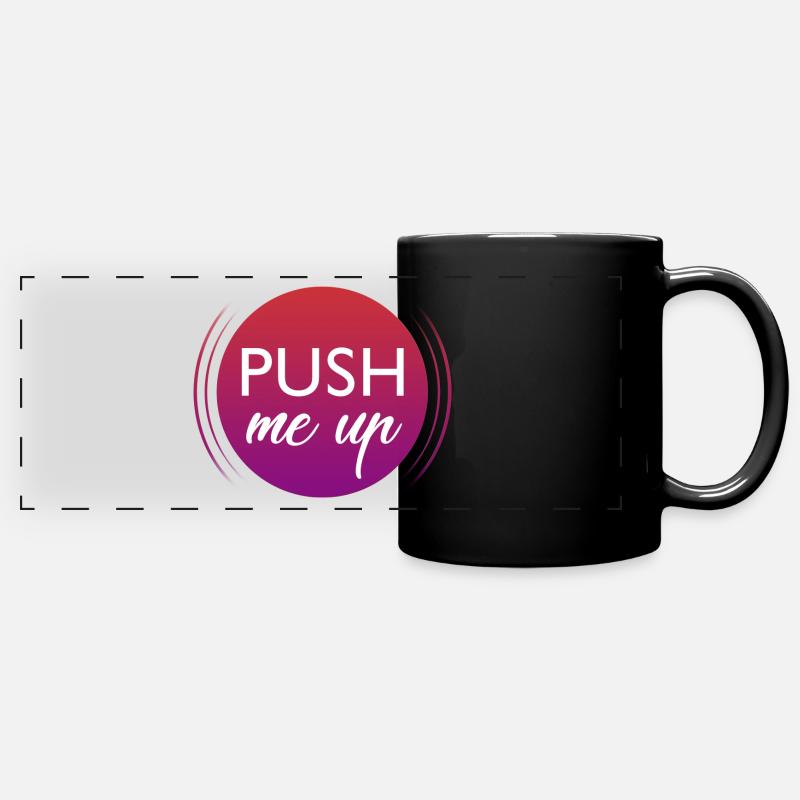 PUSH ME UP (version rose) - Mug panoramique uni - noir