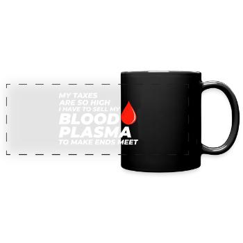Problèmes fiscaux et jeux de mots sur le plasma sanguin Fiscalité Drôle - Mug panoramique uni - noir - Devant