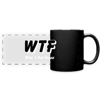 WTF - Qui est le Freak - Mug panoramique uni - noir - Devant