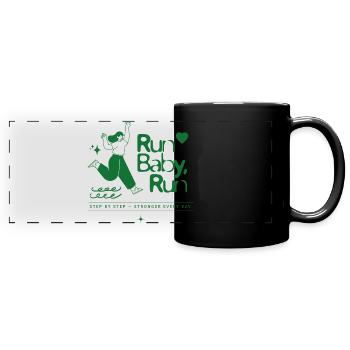 Run Baby Run for women who love running - Full Colour Panoramic Mug - black - Front