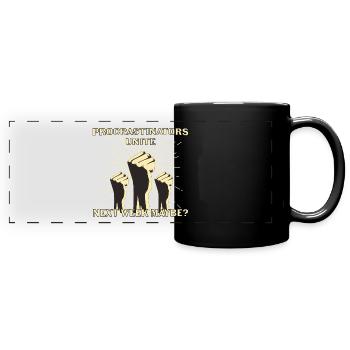 Procrastinators unite next week maybe gift - Full Colour Panoramic Mug - black - Front