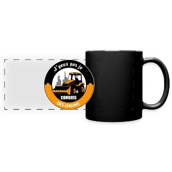 J'peux pas je conduis des engins t-shirt cadeau - Mug panoramique uni - noir - Devant