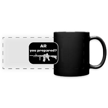 AR you prepared? - Full Colour Panoramic Mug - black - Front