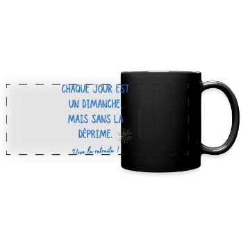 Vive la retraite - Mug panoramique uni - noir - Devant